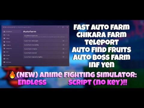 🔥 (NEW) Anime Fighting Simulator: Endless Script | Inf Yen, Auto Farm Fast, Fruits & More! No key