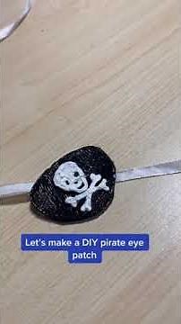 Craft a DIY Pirate Eye Patch