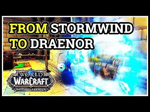 From Stormwind To Draenor WoW
