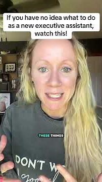 No Idea What to Do as a New Executive Assistant? Watch This!