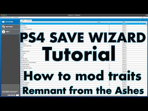 Remnant from the Ashes - How to Mod Traits using Advance Mode - PS4 Save Wizard😉
