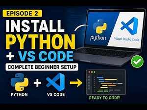 How to Install Python and VS Code | Complete Beginner Setup