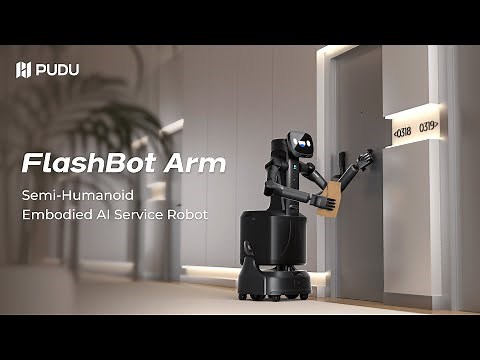 Introducing FlashBot Arm: Semi-Humanoid Embodied AI Service Robot | Pudu Robotics