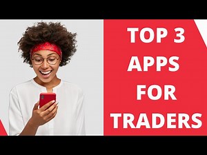 TOP 3 Apps Every Forex Trader Needs To Install - FREE Best Forex Apps for Beginners 30 GIFT