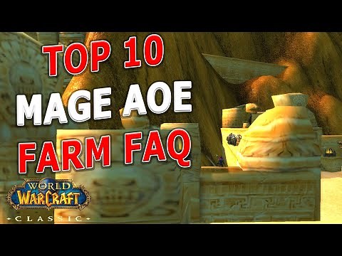 WoW Classic - Top 10 Mage AOE Gold Farm / Powerleveling FAQ