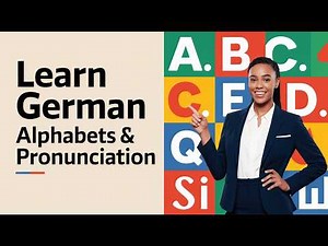 Learn German Alphabets & Pronunciation | Complete Guide for Beginners