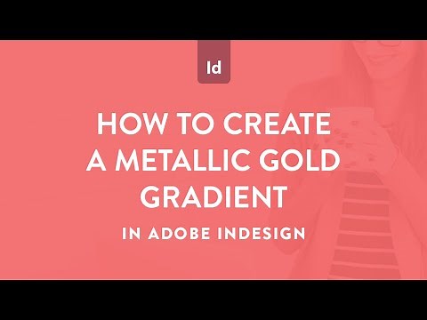 How to create a metallic gold gradient in Adobe InDesign
