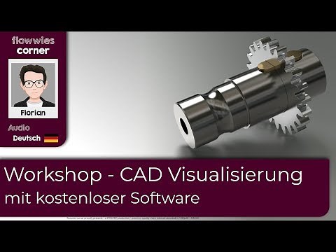 Workshop - CAD Visualisierung mit kostenloser Software FreeCAD 0.18 und CADRays Tutorial [Deutsch]