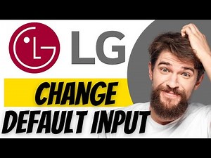 How to Change Default Input on LG TV