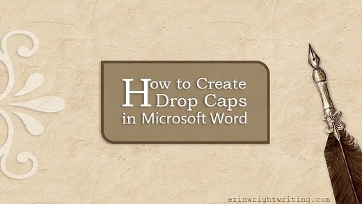 How to Create Drop Caps in Microsoft Word