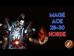 MAGE AOE LEVELING GUIDE 28, 29, 30 (HORDE) | CLASSIC WOW