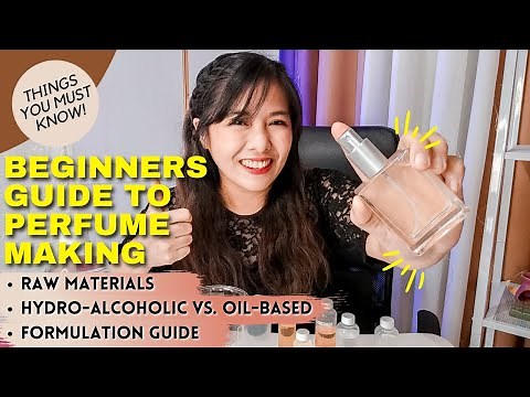 DIY PERFUME MAKING BASICS FOR BEGINNERS- FORMULATION GUIDE AND TUTORIAL // PHILIPPINES