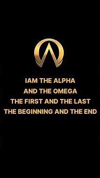 THE MEANING OF ALPHA AND OMEGA