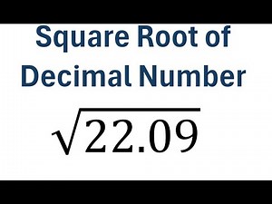 How to Find the Square Root of a Decimal Number