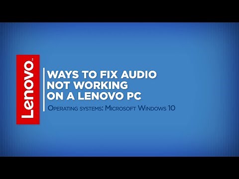 Ways to Fix Audio Not Working on a Lenovo PC - Windows 10