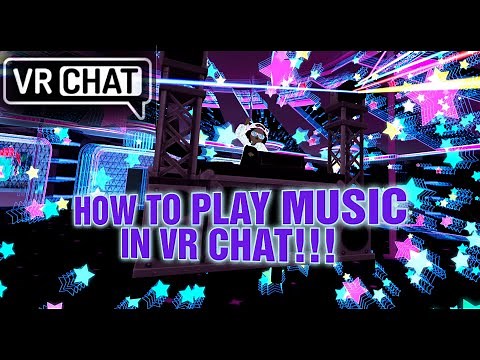 How to play music in VRChat!!