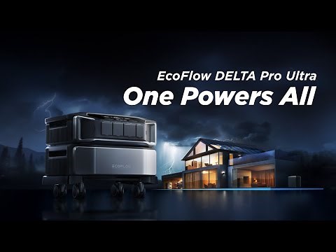 EcoFlow DELTA Pro Ultra | One Powers All