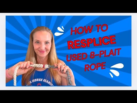 Rope Splicing: Step-by-Step Guide for Beginners on Splicing Used 8-Plait Rope for your Windlass!