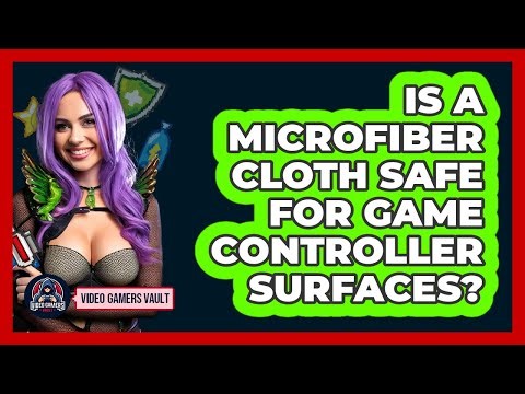 Is A Microfiber Cloth Safe For Game Controller Surfaces?
