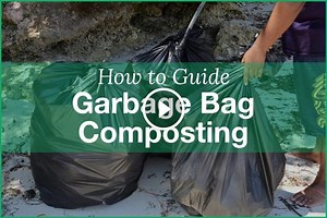How to Make Compost in Black Garbage Bags - Smart Garden and Home