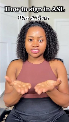 How to sign “here” and “there” in #asl