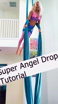 Aerial Silks Tutorial - Super Angel Drop