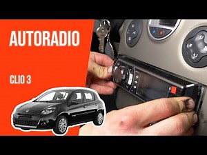 Change the CLIO 3 car radio 📻