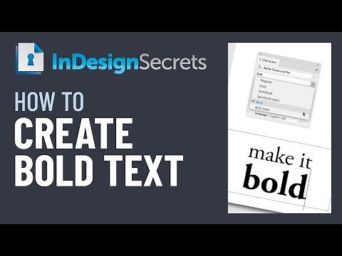 InDesign How-To: Make Bold Text (Video Tutorial)