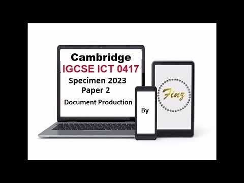 IGCSE ICT 0417 Specimen 2023 Paper 2 - Document Production