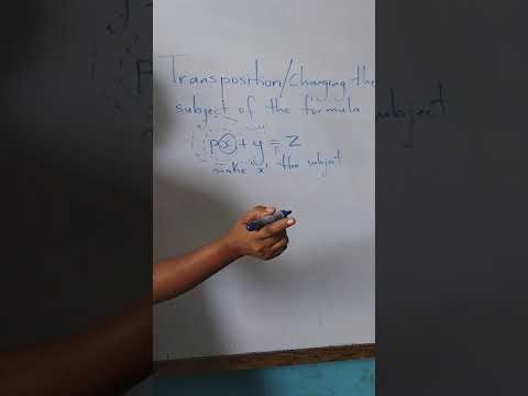 Transposition Changing the subject of the formula