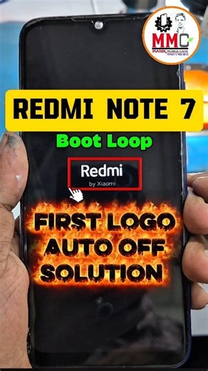 Redmi Note 7_ First Logo Auto Off Solution 💯💯🔥 #reelschallenge | MANIK MOBILE CARE