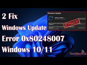 Fix Windows Update Error 0x80248007 in Windows 11: Step by Step Guide