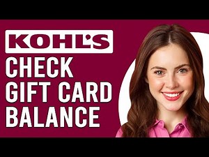 How To Check A Kohl's Gift Card Balance (How Can I Check Kohl's Gift Card Remaining Balance?)