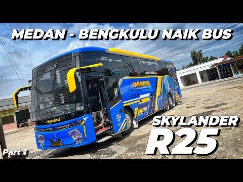VERY LUXURIOUS‼️First Trip from MEDAN to BENGKULU by Paimaham Skylander R25 Bus, Part 1
