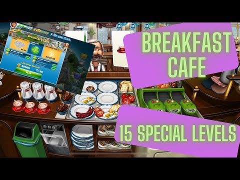Cooking Fever CHALLENGE! Breakfast Cafe - 15 Special Levels