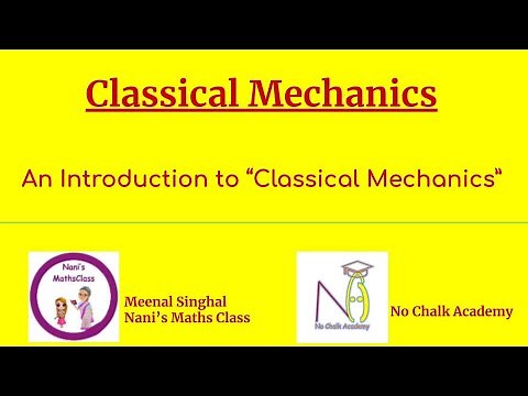 #01 Classical Mechanics: Introduction to classical mechanics