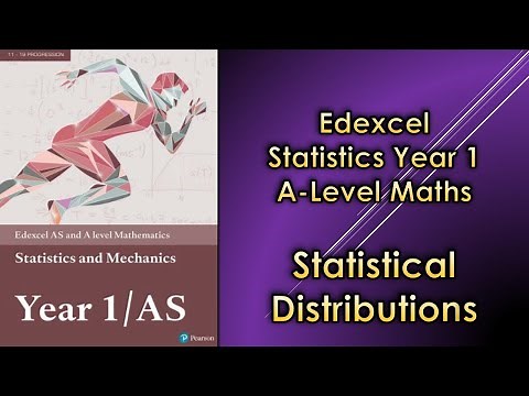Edexcel A Level Maths Statistics 1 | Statistical Distributions