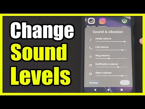 How to Adjust Sound Level for Media, Calls, Alarm on Android Phone (Setting Tutorial)