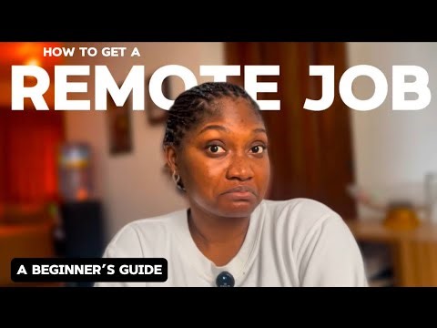 A beginner’s guide on how to get a remote job