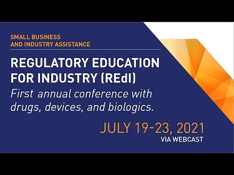 FDA Regulatory Education for Industry (REdI) – Devices and Biologics Track