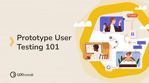 Prototype User Testing - Step-by-step Guide for 2026