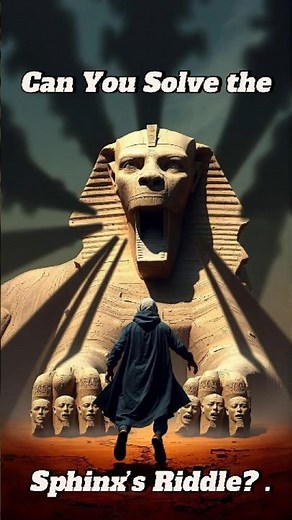 Can You Solve the Sphinx’s Riddle | Mythology Explained