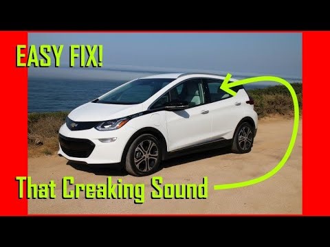 EASY Fix Creaking Noise In Back of Chevy Bolt