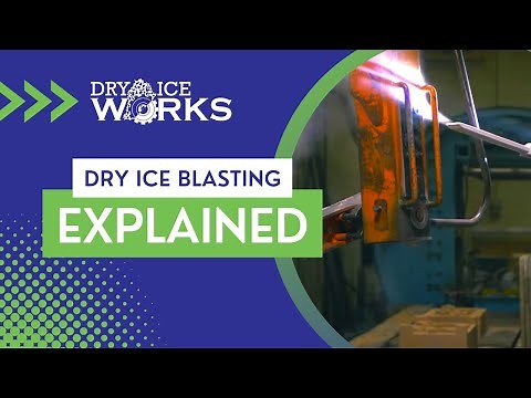 Dry Ice Blasting Explained by Dry Ice Works