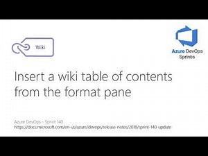 #azuredevopssprints 140 - Insert a wiki table of contents from the format pane