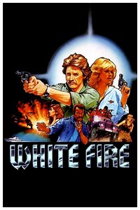Stream White Fire (1984): Find it on Netflix, Prime Video, Hulu & more