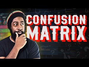 Machine Learning 101: The Confusion Matrix