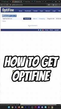 How To Get Optifine as Quick as Possible