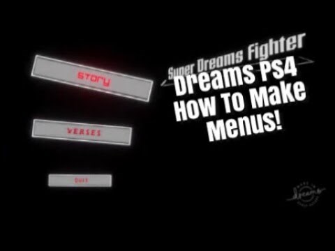 Dreams Ps4 How To Make A Menu Tutorial (Dreams Ps4 UI Tutorial How To Make UI)