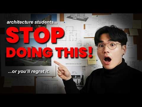 5 Architecture Student Mistakes You MUST Avoid!